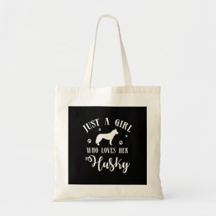 Just a Girl who loves her Husky Husky Dog Decor Tote Bag