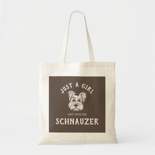 Just a girl who loves her Schnauzer Tote Bag (Front)