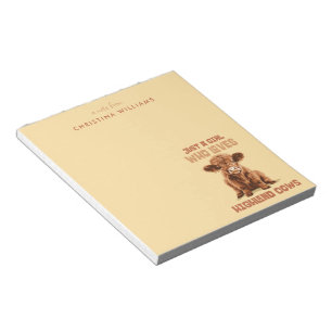 Just a girl who loves Highland Cows Notepad