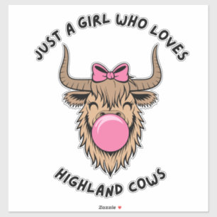 Just a Girl Who Loves Highland Cows Scottish