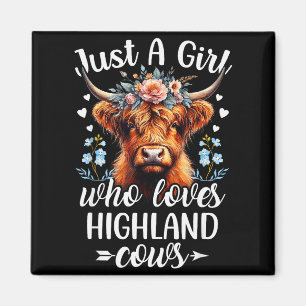 Just A Girl Who Loves Highland Cows Scottish Highl Magnet