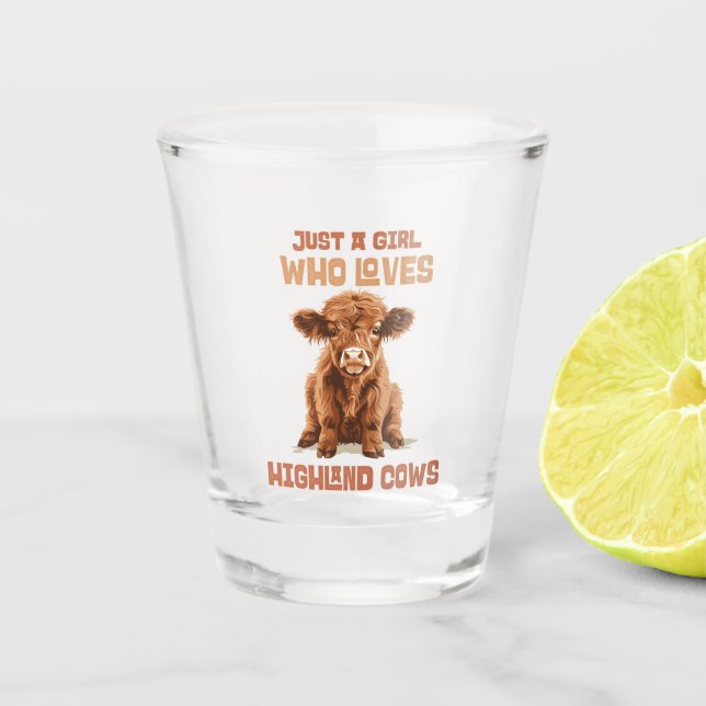 Just a girl who loves Highland Cows Shot Glass (Front)