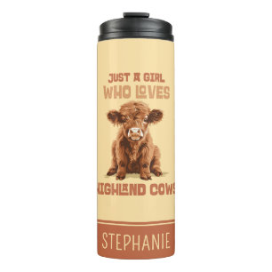 Just a girl who loves Highland Cows Thermal Tumbler