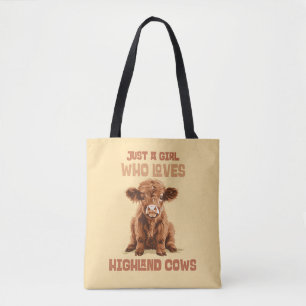 Just a girl who loves Highland Cows Tote Bag