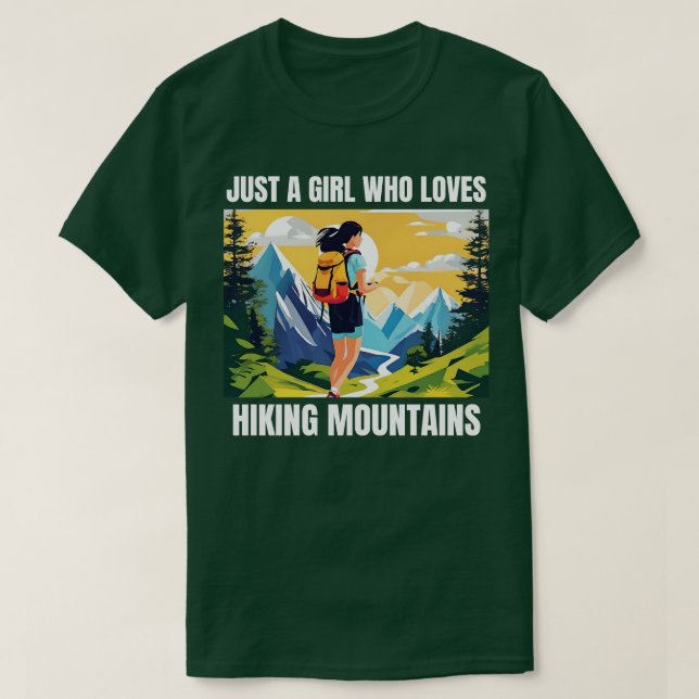 Just A Girl Who Loves Hiking mountains T-Shirt (Design Front)