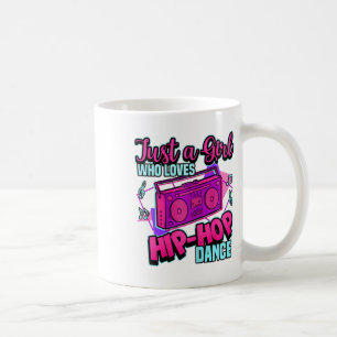 Just A Girl Who Loves Hip-hop Dance Breakdance Dan Coffee Mug