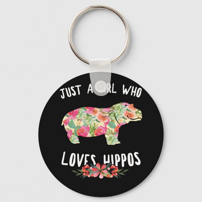 Just A Girl Who Loves Hippos Floral Hippopotamus Key Ring (Front)