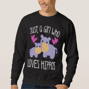 JUST A GIRL WHO LOVES HIPPOS Mom Baby Toddler Twee Sweatshirt