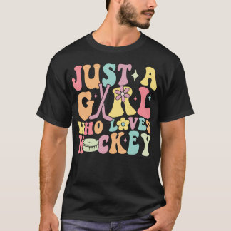 Just A Girl Who Loves Hockey Groovy Hockey Girl T-Shirt