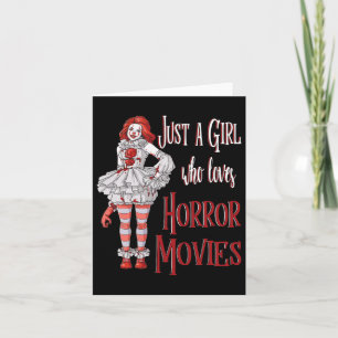 Just A Girl Who Loves Horror Movies Clown Hallowee Card