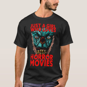 Just A Girl Who Loves Horror Movies Clown Scream H T-Shirt