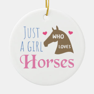 Just a girl who loves Horses Ceramic Tree Decoration