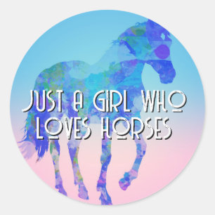 Just a girl who loves horses classic round sticker