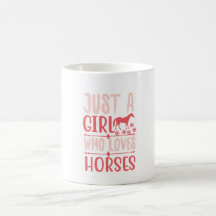 Just A Girl Who Loves Horses Coffee Mug