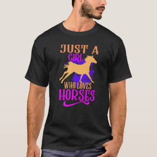 Just A Girl Who Loves Horses Cute Horse For Girls T-Shirt