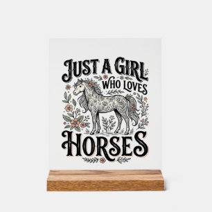 Just a Girl Who Loves Horses Floral Vintage Design Acrylic Sign