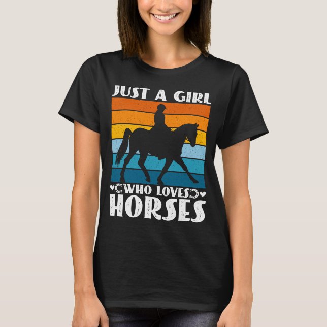Just a Girl Who Loves Horses Funny Horse Owner  T-Shirt (Front)