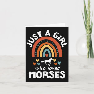 Just A Girl Who Loves Horses Horseback Riding Love Card