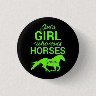 Just A Girl Who Loves Horses Personalised 3 Cm Round Badge
