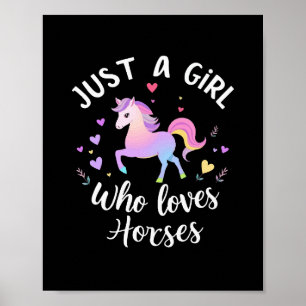 Just A Girl Who Loves Horses Poster