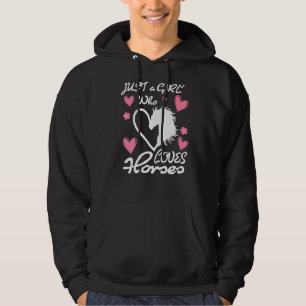 Just A Girl Who Loves Horses Rider Horse Cowgirl E Hoodie
