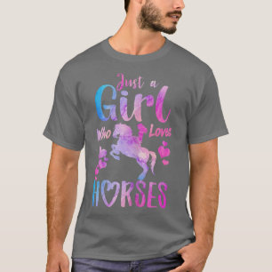 Just A Girl Who Loves Horses Riding Cute Horse Gir T-Shirt