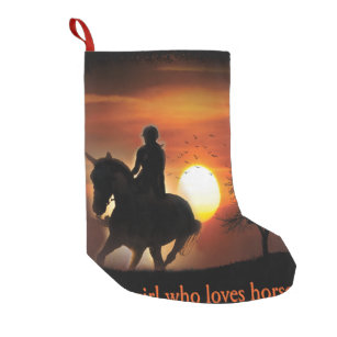 just a girl who loves horses small christmas stocking