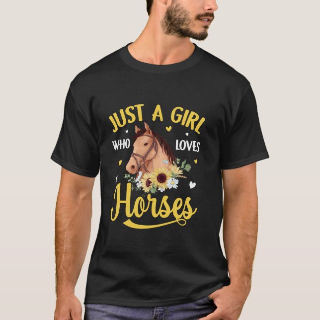 Just A Girl Who Loves Horses Sunflowers Women Teen T-Shirt (Front)