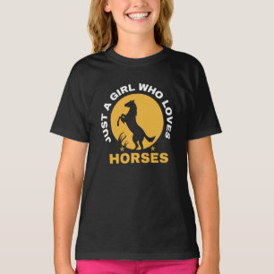 just a girl who loves horses T-Shirt