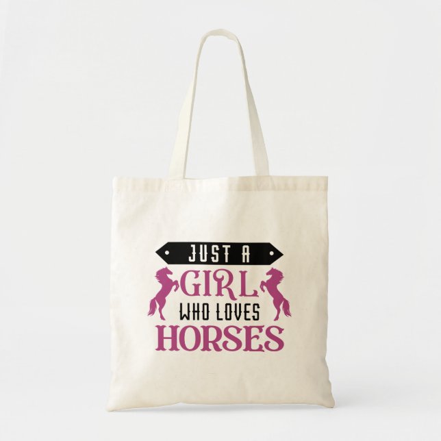 Just A Girl Who Loves Horses Tote Bag (Front)