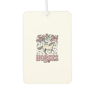Just A Girl Who Loves Horses Vintage Vector Design Car Air Freshener