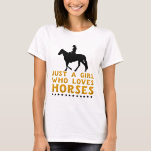Just A Girl Who Loves Horses - Western Horse Cowgi T-Shirt