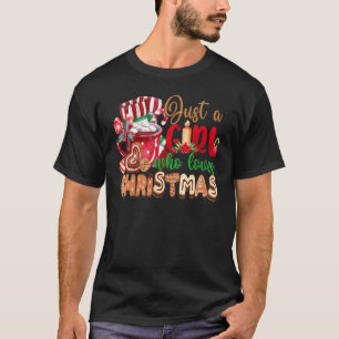 Just A Girl Who Loves Hot Cocoa  Christmas T-Shirt