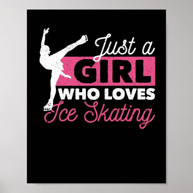 Just A Girl Who Loves Ice Skating Figure Skating Poster (Front)