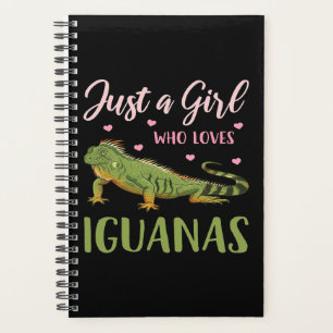 Just A Girl Who Loves Iguanas Planner