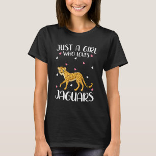 Just A Girl Who Loves Jaguars For Women Girl Kids T-Shirt