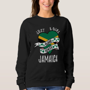 Just A Girl Who Loves Jamaica Sweatshirt