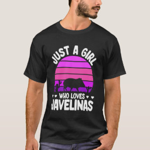 Just A Girl Who Loves Javelinas T-Shirt