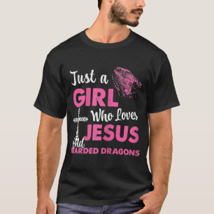 Just A Girl Who Loves Jesus And Bearded Dragons Ch T-Shirt