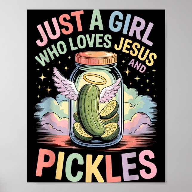 Just A Girl Who Loves Jesus And Ckles Funny Design Poster (Front)