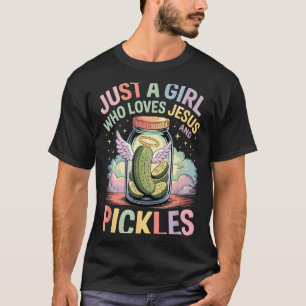 Just A Girl Who Loves Jesus And Ckles Funny Design T-Shirt