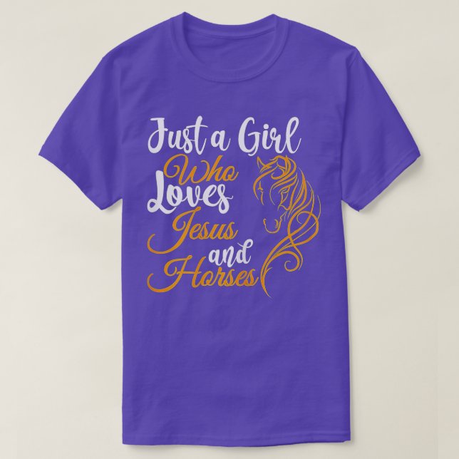 Just a Girl Who Loves Jesus and Horses Christian B T-Shirt (Design Front)