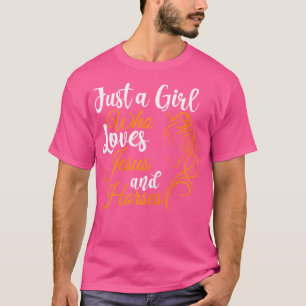 Just A Girl Who Loves Jesus And Horses Christian B T-Shirt