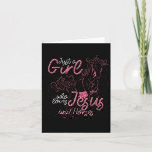 Just A Girl Who Loves Jesus And Horses Horse Rider Card