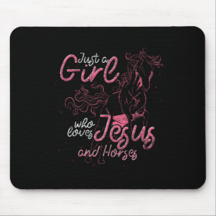 Just A Girl Who Loves Jesus And Horses Horse Rider Mouse Pad
