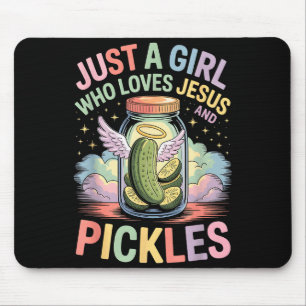 Just A Girl Who Loves Jesus And Pickles Funny Desi Mouse Pad