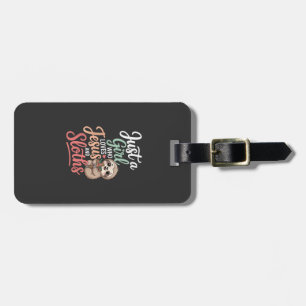 Just A Girl Who Loves Jesus and Sloths T-Shirt Luggage Tag