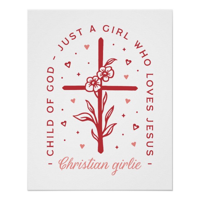 Just a girl who loves Jesus Christian girlie Poster (Front)