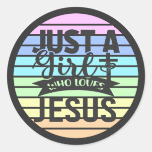 Just A Girl who Loves Jesus T-Shirt Classic Round Sticker