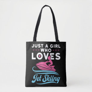 Just a Girl Who Loves Jet Skiing Tote Bag